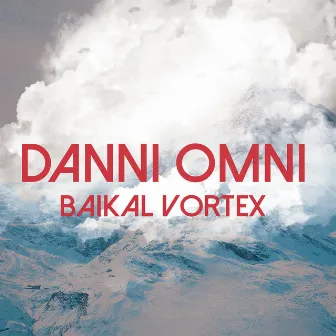 Baikal Vortex by Danni Omni