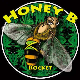 Rocket by Honey B