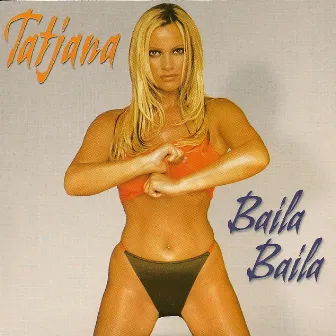 Baila Baila by Tatjana