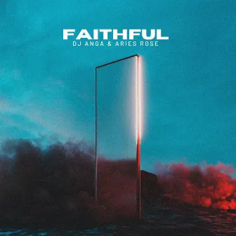 Faithful by Dj Anga