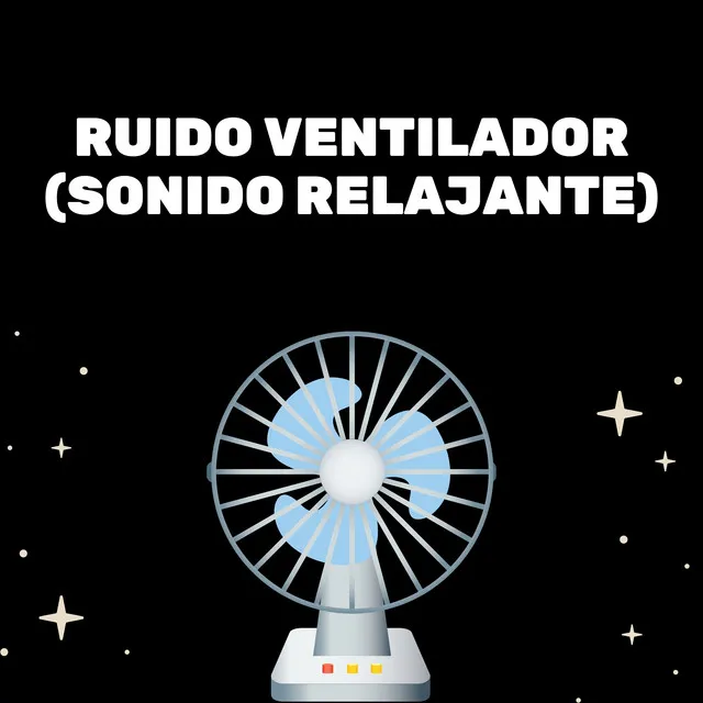 Ruido Ventilador (Sonido Relajante) Ruido Ventilador (Sonido Relajante)