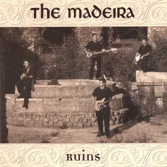 Ruins by The Madeira