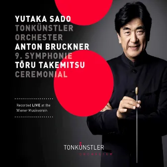 Bruckner: Symphony No. 9 in D Minor - Takemitsu: Ceremonial (An Autumn Ode) [Live] by Mayumi Miyata