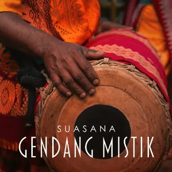 Suasana Gendang Mistik: Pembersihan dan Penyembuhan Rohani by Zon Meditasi Dalam