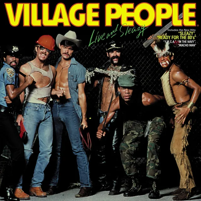 Village People Live and Sleazy