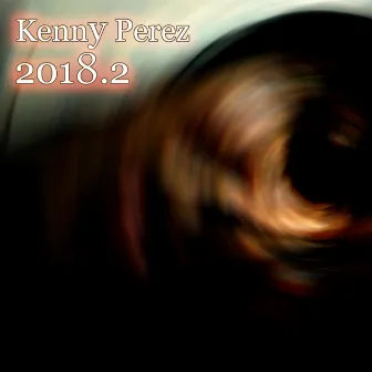 2018.2 by Kenny Perez