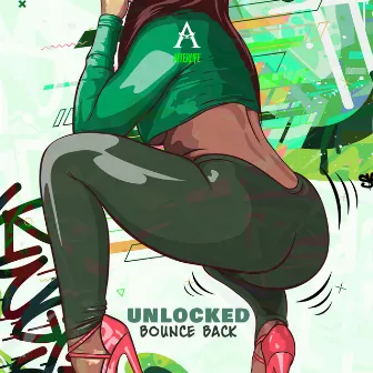 Bounce Back by Unlocked