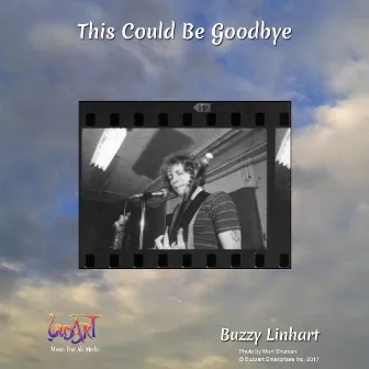 This Could Be Goodbye by Buzzy Linhart