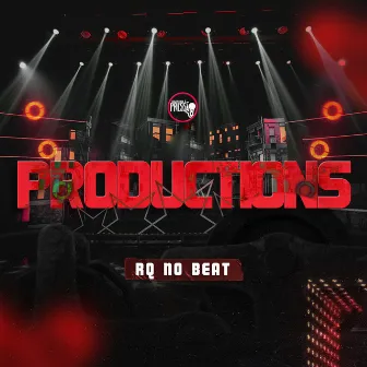 Productions by RQ NO BEAT