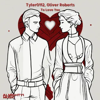 To Love You by Oliver Roberts