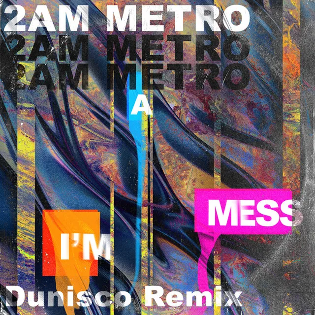 I'm A Mess (Dunisco Remix Extended Version)