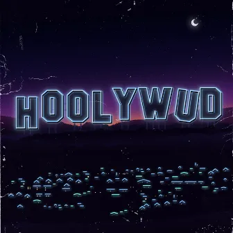 HOOLYWUD by Sam Tucker