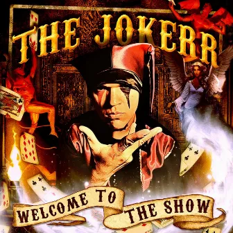 Welcome To The Show by The Jokerr