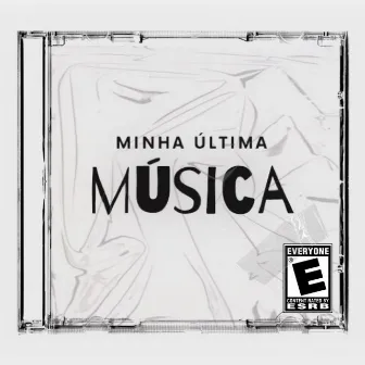 Minha Última Música by Dedabliu