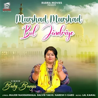 Murshad Murshad Bol Jindriye by Baby Banga