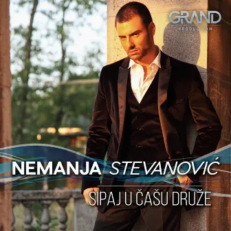 Sipaj U Čašu Druže by Nemanja Stevanovic