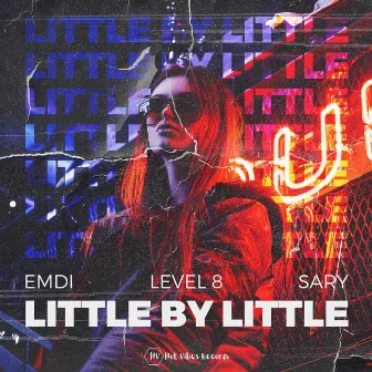 Little by Little by EMDI