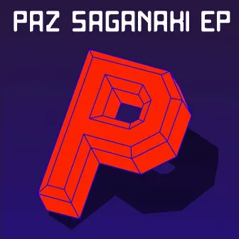 Saganaki EP by Paz