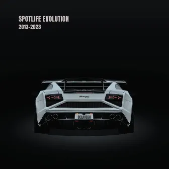 Spotlife Evolution 2013-2023 by Delavega