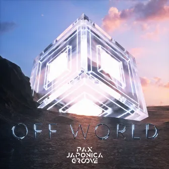 Off World by PAX JAPONICA GROOVE