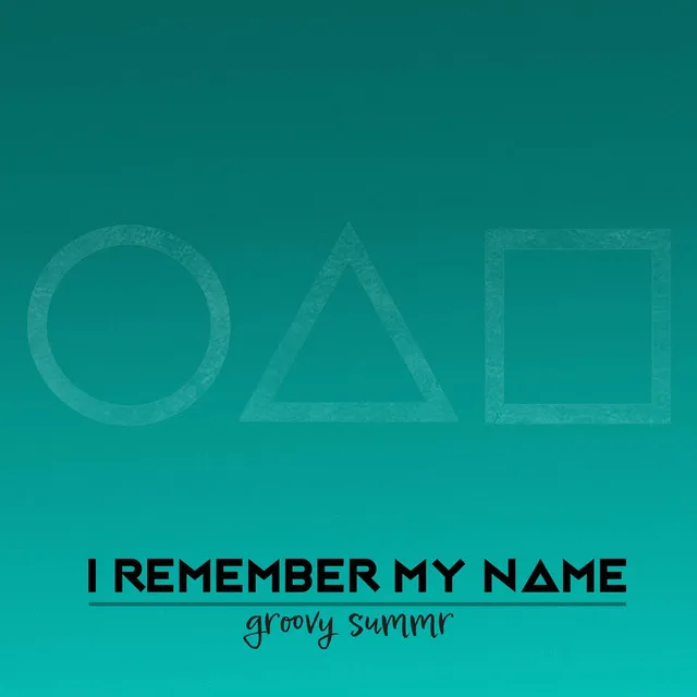 I Remember My Name