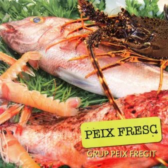 Peix Fresc by Peix Fregit