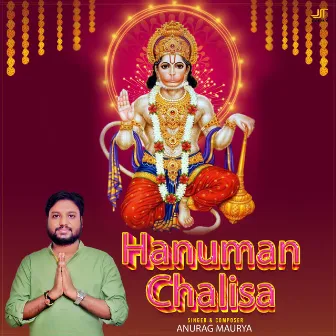 Hanuman Chalisa by Anurag Maurya