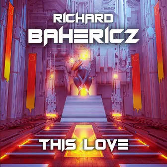 This Love by Richard Bahericz