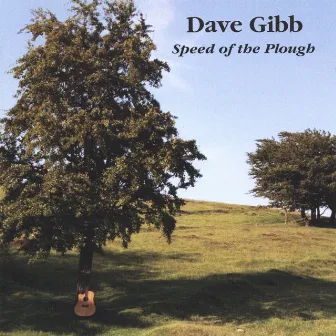 Speed of the Plough by Dave Gibb