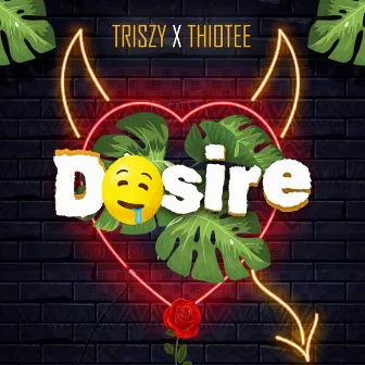 Desire by Thiotee