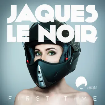 First Time by Jaques Le Noir