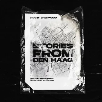 Stories From Den Haag EP by Kenny Sherwood