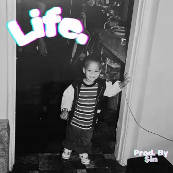 Life. by $in