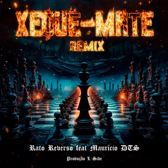 Xeque-Mate (Remix) by Rato Reverso