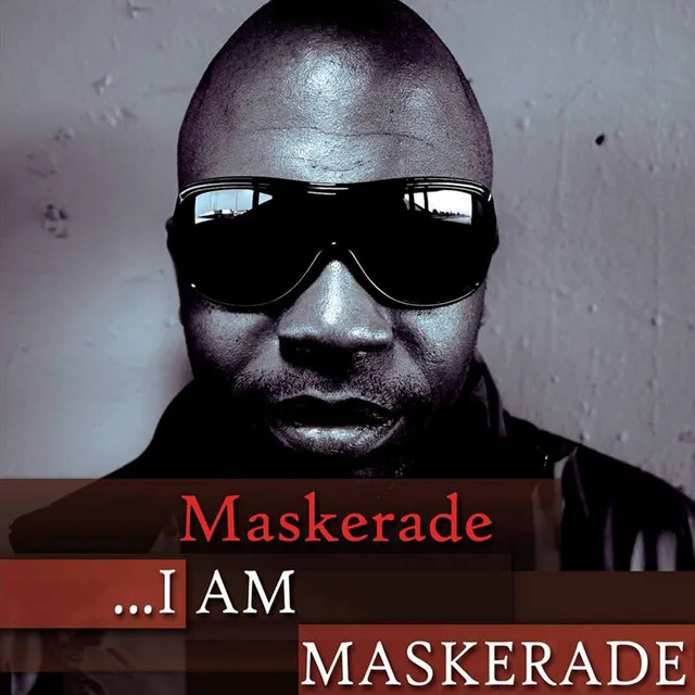 I Am Maskerade