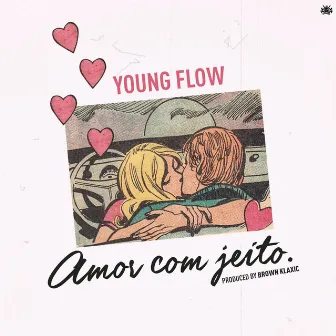 Amor Com Jeito by Young Flow