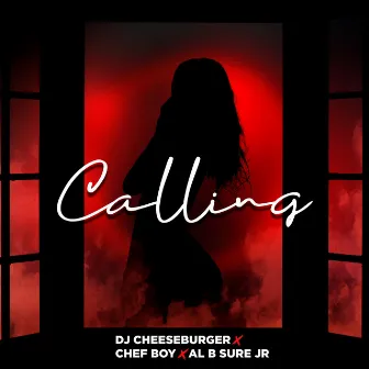 Calling by Dj Cheeseburger