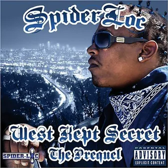 The West Kept Secret: The Prequel by Spider Loc