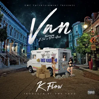 Van (feat. J Cuz & DmvShod) by K-Flow