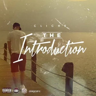 The Introduction by Cliche