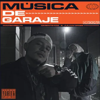 Música de Garaje by Julian Dribb