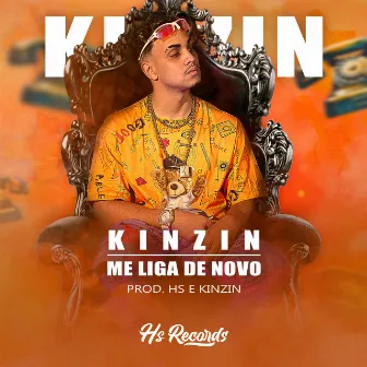 Me Liga de Novo by Kinzin