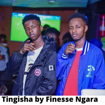 Tingisha by Finesse Ngara