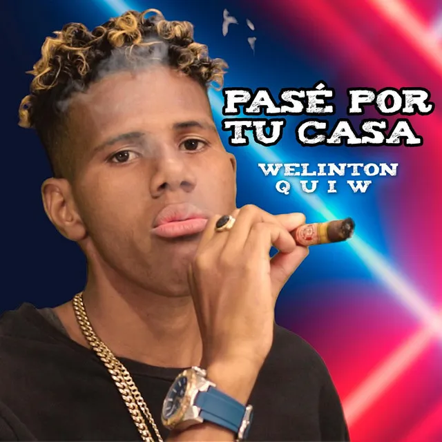 Pasé Por Tu Casa