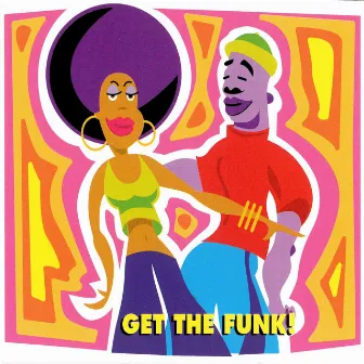 Get The Funk! by Bruce Chianese