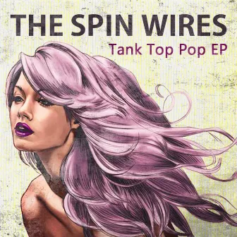 Tank Top Pop by The Spin Wires