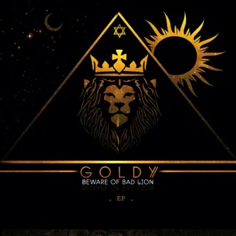 Beware of the Bad Lion - EP by Goldy