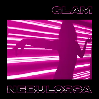 Glam by Nebulossa