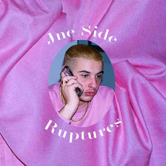 Ruptures by Jne Side