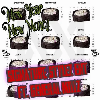 New Year New Money by General Millz